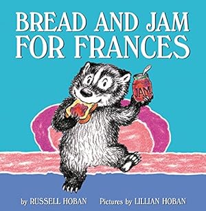 Seller image for Bread and Jam for Frances by Hoban, Russell [Paperback ] for sale by booksXpress