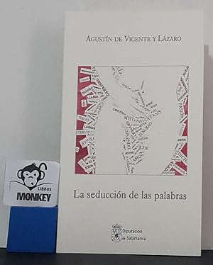 Imagen del vendedor de La seduccin de las palabras a la venta por MONKEY LIBROS