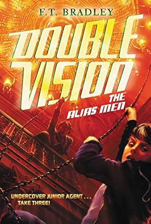 Immagine del venditore per Double Vision: The Alias Men by Bradley, F. T. [Paperback ] venduto da booksXpress