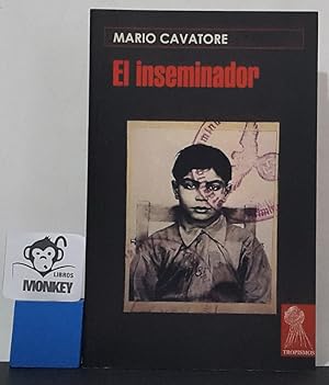 Imagen del vendedor de El inseminador a la venta por MONKEY LIBROS