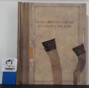 Seller image for La leyenda del cantero que lleg a ser nube for sale by MONKEY LIBROS