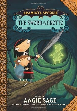 Seller image for The Sword in the Grotto (Araminta Spookie 2) by Sage, Angie [Paperback ] for sale by booksXpress