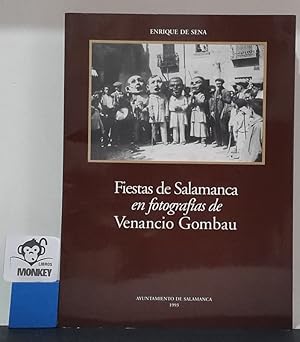 Seller image for Fiestas de Salamanca en fotografas de Venancio Gombau for sale by MONKEY LIBROS