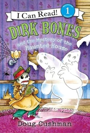 Seller image for Dirk Bones and the Mystery of the Haunted House (I Can Read Level 1) by Cushman, Doug [Paperback ] for sale by booksXpress