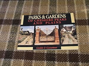 Parks And Gardens Of Cheshire Peaks And Plains