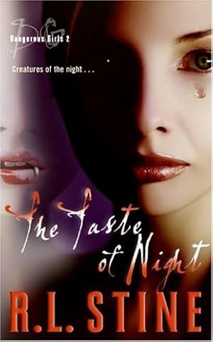 Seller image for Dangerous Girls #2: The Taste of Night by Stine, R.L. [Paperback ] for sale by booksXpress