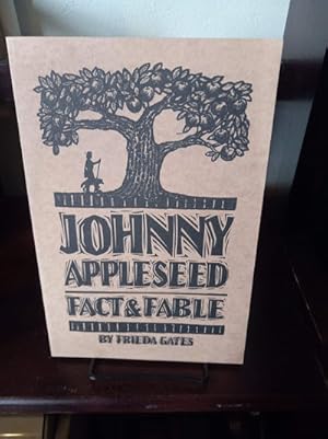 Seller image for Johnny Appleseed Fact & Fable for sale by Stone Soup Books Inc