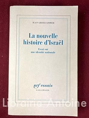 Immagine del venditore per La Nouvelle histoire d'Isral. Essai sur une identit nationale. venduto da Librairie Antoine
