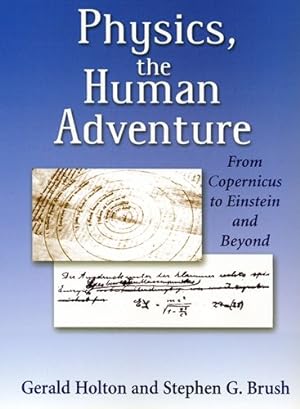 Seller image for Physics, the Human Adventure : From Copernicus to Einstein and Beyond for sale by GreatBookPricesUK