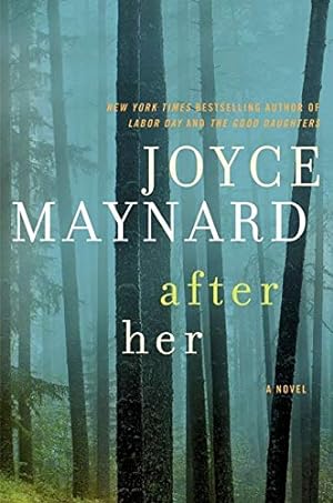 Seller image for After Her: A Novel [Hardcover ] for sale by booksXpress