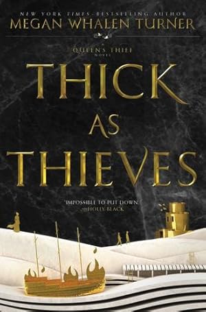 Seller image for Thick as Thieves (Queen's Thief) by Turner, Megan Whalen [Paperback ] for sale by booksXpress