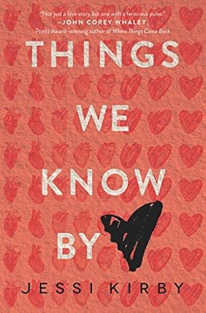 Image du vendeur pour Things We Know by Heart by Kirby, Jessi [Paperback ] mis en vente par booksXpress