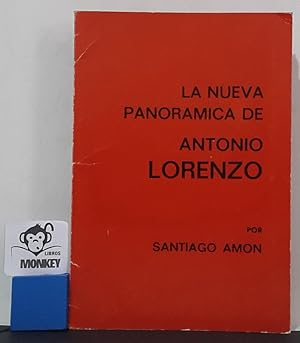 Imagen del vendedor de La nueva panormica de Antonio Lorenzo a la venta por MONKEY LIBROS