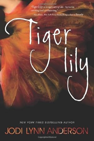 Imagen del vendedor de Tiger Lily by Anderson, Jodi Lynn [Paperback ] a la venta por booksXpress