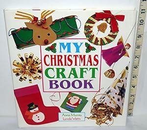 Seller image for MY CHRISTMAS CRAFT BOOK for sale by WeBuyBooks