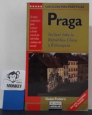 Seller image for Praga. Repblica Checa y Eslovaquia. Guas Fodors for sale by MONKEY LIBROS