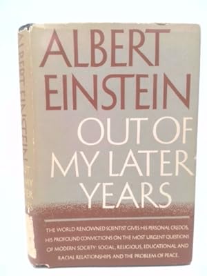 Bild des Verkufers fr Out of My Later Years by Albert Einstein 1st Edition HCwDJ 1950 [Hardcover] Albert Einstein zum Verkauf von ThriftBooksVintage