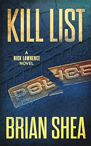 Bild des Verkufers fr Kill List: A Nick Lawrence Novel: 1 zum Verkauf von WeBuyBooks