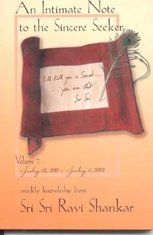 Seller image for An Intimate Note to the Sincere Seeker, Volume 7: July 12, 2001-July 11, 2002 for sale by WeBuyBooks