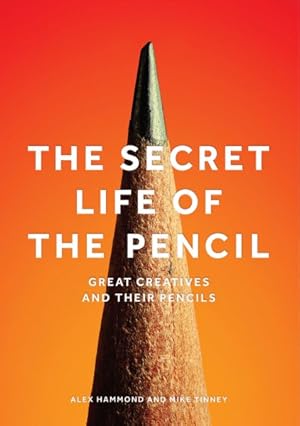 Immagine del venditore per Secret Life of the Pencil : Great Creatives and Their Pencils venduto da GreatBookPricesUK