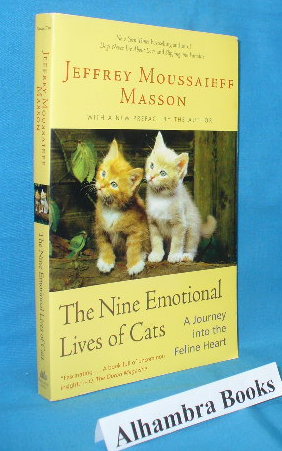 Seller image for The Nine Emotional Lives of Cats : A Journey into the Feline Heart for sale by Alhambra Books