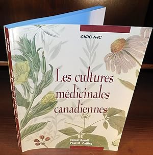 LES CULTURES MÉDÉCINALES CANADIENNES