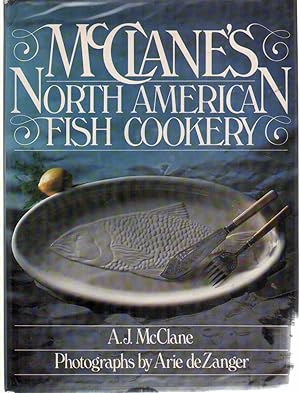 Seller image for MCCLANE'S NORTH AMERICAN FISH COOKERY for sale by The Avocado Pit