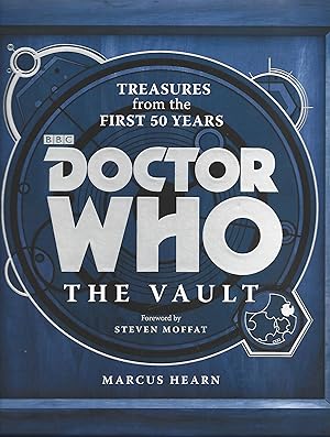 Imagen del vendedor de Doctor Who: The Vault: Treasures from the First 50 Years a la venta por Warren Hahn