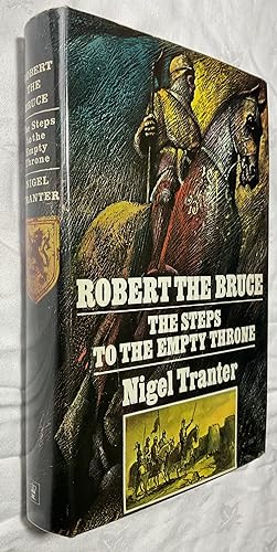 Imagen del vendedor de Robert the Bruce: The Steps to the Empty Throne, a la venta por Hadwebutknown