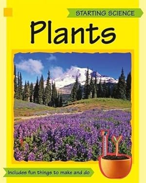 Bild des Verkufers fr Plants (Starting Science) zum Verkauf von WeBuyBooks