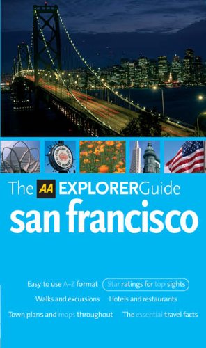 Bild des Verkufers fr AA Explorer San Francisco (AA Explorer Guides S.) zum Verkauf von WeBuyBooks