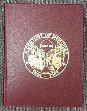 A CENTURY OF MEMORIES Cumberland, Iowa 1884-1984