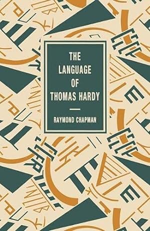 Bild des Verkufers fr The Language of Thomas Hardy (The language of literature) zum Verkauf von WeBuyBooks