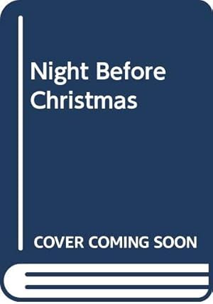 Bild des Verkufers fr Night Before Christmas zum Verkauf von WeBuyBooks