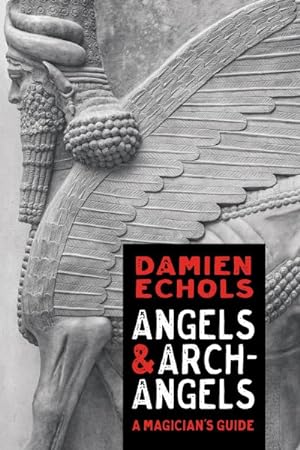 Immagine del venditore per Angels and Archangels : A Magician's Guide venduto da GreatBookPrices