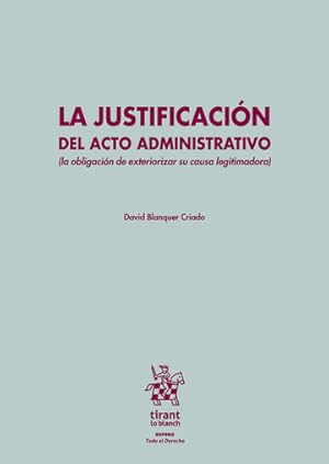 Imagen del vendedor de La Justificaci�n del Acto Administrativo a la venta por Vuestros Libros