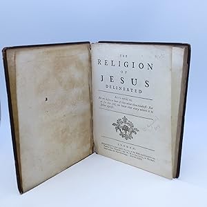 Seller image for The Religion of Jesus Delineated (FIRST EDITION) for sale by Shelley and Son Books (IOBA)