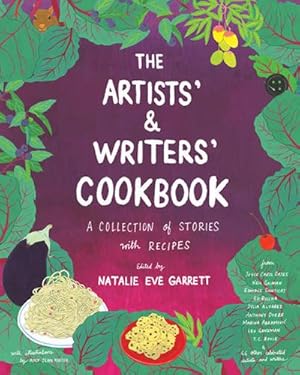 Seller image for The Artists' and Writers' Cookbook: A Collection of Stories with Recipes [Hardcover ] for sale by booksXpress