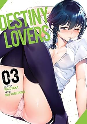 Seller image for Destiny Lovers, Vol. 3 by Kazutaka [Paperback ] for sale by booksXpress