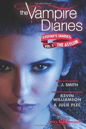 Seller image for The Vampire Diaries: Stefan's Diaries #5: The Asylum by Smith, L. J., Kevin Williamson & Julie Plec [Paperback ] for sale by booksXpress