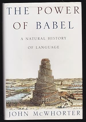Image du vendeur pour The Power of Babel: A Natural History of Language mis en vente par Riverhorse Books