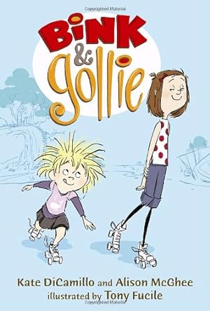 Seller image for Bink and Gollie by DiCamillo, Kate, McGhee, Alison [Hardcover ] for sale by booksXpress