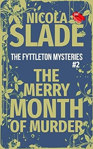 Seller image for The Merry Month of Murder (The Fyttleton Mysteries) for sale by WeBuyBooks