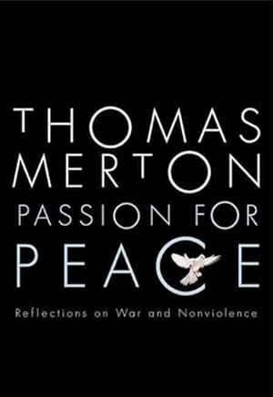 Seller image for Passion for Peace : Reflections on War and Nonviolence for sale by GreatBookPrices