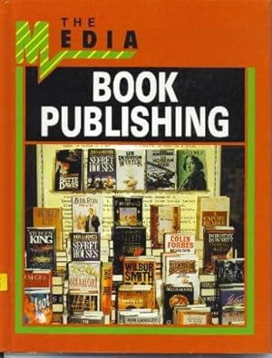 Image du vendeur pour Book Publishing (The Media) mis en vente par WeBuyBooks