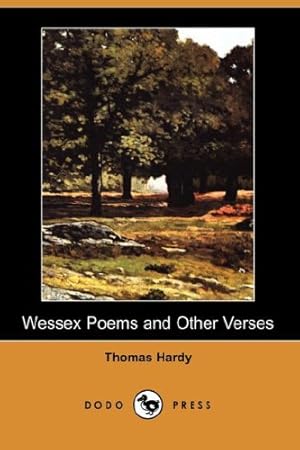 Bild des Verkufers fr Wessex Poems and Other Verses (Dodo Press) zum Verkauf von WeBuyBooks