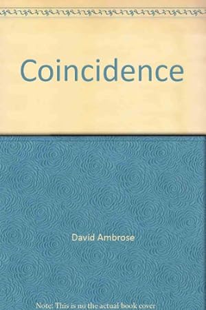 Image du vendeur pour Coincidence mis en vente par WeBuyBooks