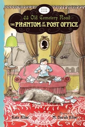 Image du vendeur pour The Phantom of the Post Office (43 Old Cemetery Road) by Klise, Kate [Paperback ] mis en vente par booksXpress