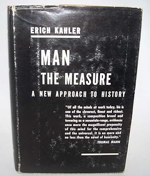 Seller image for Man the Measure: A New Approach to History for sale by Easy Chair Books