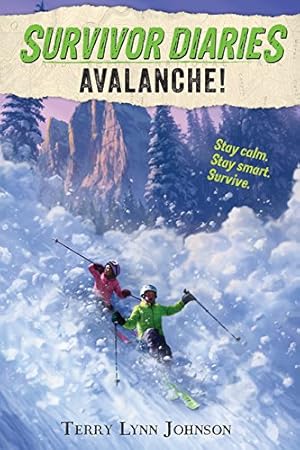 Imagen del vendedor de Avalanche! (Survivor Diaries) by Johnson, Terry Lynn [Hardcover ] a la venta por booksXpress